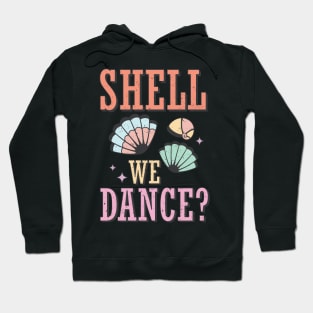 Shell We Dance, Beach Summer Shells Funny Retro Cute Hoodie